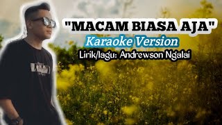 MACAM BIASA AJAKARAOKE VERSIONANDREWSON NGALAI [upl. by Barraza]