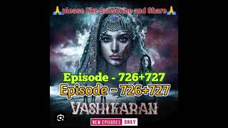 EP726 Vashikaran📕🖋️वशीकरणनया एपिसोड Pocket Fm interesting Story best Story pocket FM Horror Story [upl. by Hayidan646]