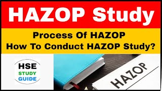 HAZOP Study In Hindi  Process Of Hazop  How To Conduct HAZOP Study  HSE STUDY GUIDE [upl. by Ber]