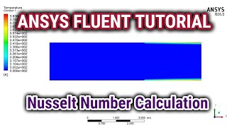 ANSYS CFD Tutorials  Nusselt Number Calculation in ANSYS Fluent  Convection Heat Transfer [upl. by Yvon]