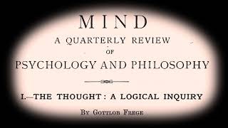 Gottlob Frege  The Thought Part one of two [upl. by Eigriv]