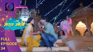 Rediscover the Charm Mast Mauli  Full Episode 34  Dangal 2 [upl. by Fitting]