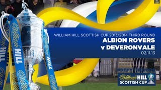 Albion Rovers v Deveronvale  William Hill Scottish Cup 20132014 3rd Round [upl. by Elocn300]