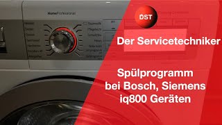 Das Spülprogramm bei Bosch Siemens iq800 Geräten Fehler Behälter leeren [upl. by Brigida]