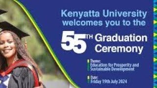 LIVE  KENYATTA UNIVERSITY 55TH GRADUATION CEREMONY [upl. by Aissatsan]