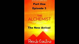 The Alchemist  Episode 3  A New Friend thealchemist audiobooksfree readaloud viral [upl. by Lorimer]