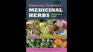 Rosemary Gladstars Medicinal Herbs A Beginners Guide 33 Healing Herbs to Know Grow and Use [upl. by Mignonne]