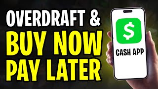 How to Use Cash App Overdraft  Cash App Buy Now Pay Later EXPLAINED [upl. by Boru]