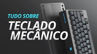 Você PRECISA de um TECLADO MECÂNICO Qual a diferença e como funciona [upl. by Etireugram384]