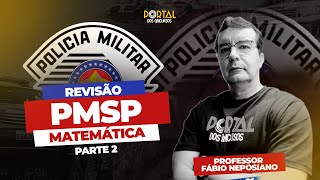 Concurso PMSP 2024 FGV  Matemática Prof Fabio Neposiano  Parte 02 [upl. by Ahsinav300]