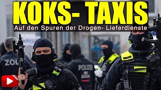 KOKS TAXIS I Auf den Spuren der DrogenLieferdienste [upl. by Paugh448]