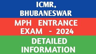 ICMR BHUBANESWAR  MPH ENTRANCE EXAM  2024  LAST DATE 28 08 2024 [upl. by Dranyl]