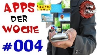 Die besten Apps der Woche 004  Android  Kostenlos  OwnGalaxy [upl. by Lundin918]