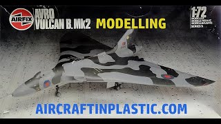 airfix vulcan 172 model aircraftinplastic [upl. by Neidhardt973]