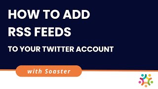 How to Add RSS Feed to Your Twitter Account [upl. by Malek]