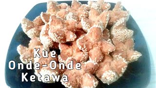 KUE ONDEONDE KETAWA  HOW TO MAKE ONDEONDE  ONDEONDE RECIPE [upl. by Horgan]