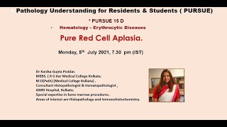 Pursue 15 D Uploaded Hematology – Erythrocytic Diseases Pure Red Cell Aplasia [upl. by Darach522]