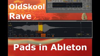 How to make old skool rave pads in Ableton [upl. by Clorinda]