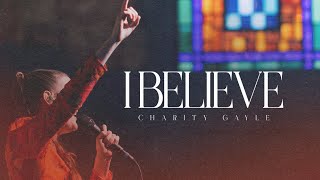 Charity Gayle  I Believe Live [upl. by Imoen]