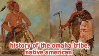 history of the Omaha tribe Native Americans [upl. by Lorou397]