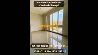 Dijual Rumah di dalam cluster Citraland Cibubur rumah2lantai rumahbaru siaphuni [upl. by Gagnon]