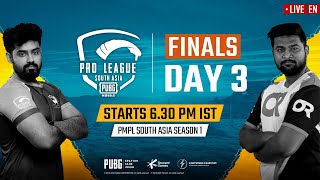 EN PMPL South Asia Finals Day 3 PUBG MOBILE Pro League S1 [upl. by Yalcrab]