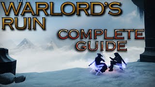 WARLORDS RUIN COMPLETE DUNGEON GUIDE  Destiny 2 Season of the Wish [upl. by Melvina]