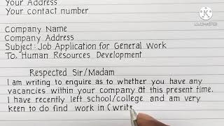 HOW TO WRITE JOB APPLICATION LETTER FOR GENERAL WORK [upl. by Brace644]