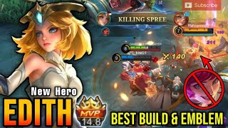 OVERPOWERED New Hero Edith Best Build and Emblem … [upl. by Marguerite416]