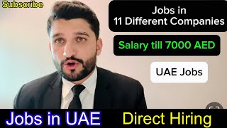 Jobs in UAE  Salary Up to 7000 AED  latest Dubai jobs  11 different Companies Hiring  Farhan Abb [upl. by Stephi]