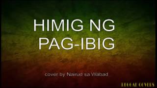 Himig ng Pag ibig Asin Cover by Nairud sa Wabad with Lyrics [upl. by Domenico]