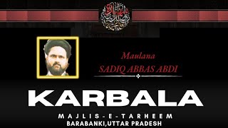 MajliseTarheem by Sadiq Abbas Abdi Sahab in karbalabbk [upl. by Ehtylb83]