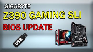 GIGABYTE Z390 GAMING SLI BIOS UPDATE [upl. by Nwahsyt]