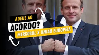 Adeus ao acordo MercosulUnião Europeia [upl. by Einnahc581]