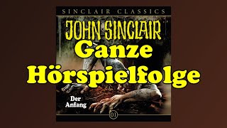 JOHN SINCLAIR CLASSICS – Folge 1 Der Anfang  Ganze Hörspielfolge [upl. by Ahsinan]