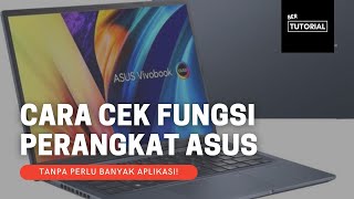 Cara Cek Fungsi dan Kesehatan Laptop Asus dengan Akurat [upl. by Latrena774]