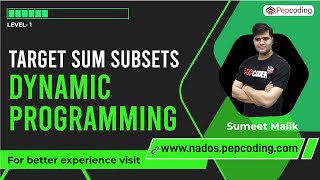 Target Sum Subsets Dynamic Programming  Subset Sum Problem [upl. by Nirred]