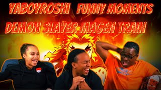 YaBoyRoshi Demon Slayer Mugen Train Funny Moments [upl. by Elisee]