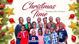 Masaka Kids Africana  Christmas Time Official Audio [upl. by Anailuig]