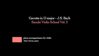 6 Gavotte in D major  JS Bach  SUZUKI VIOLIN BOOK 3 PIANO ACCOMPANIMENT [upl. by Joed]