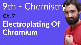 Matric part 1 Chemistry Electroplating of Chromium  Ch 7  9th Class Chemistry [upl. by Iline486]