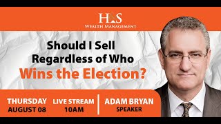 Should I Sell Regardless of Who Wins the Election [upl. by Standing]