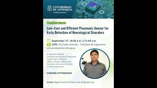 conference LowCost and Efficient Plasmonic Sensor for Early Detection of Neurological Disorders [upl. by Meeki]