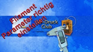 3D Druck  Neues Filament So stellst du die Parameter richtig ein Simplify3D Tutorial [upl. by Apicella]