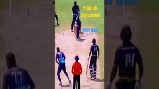 Prabath jayasuriya🔥💥get wicket [upl. by Infield229]