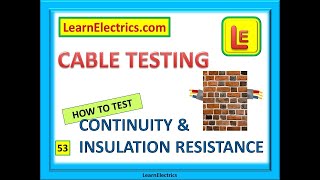 CABLE TESTING HOW TO TEST CONTINUITY AND INSULATION RESISTANCE [upl. by Roderigo]