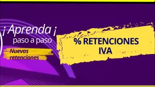 Todo lo que debes saber sobre el porcentaje de retención en la fuente del IVA [upl. by Dom]