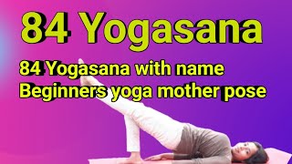 84 beginners Yogasana lists with name amp how to do wc archana [upl. by Berkly108]