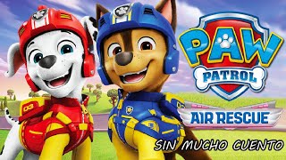 PAW PATROL AIR RESCUE  RESUMEN EN 6 MINUTOS [upl. by Vories]