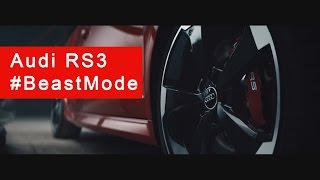 BeastMode  The all new Audi RS 3 Sportback [upl. by Gapin]